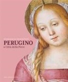 Nicoletta Baldini, Vittoria Garibaldi, Francesco Federico Mancini - Al battesimo fu chiamato Pietro. Perugino a Città della Pieve