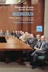 Griglié Emanuela, Guido Romeo - Maschiocrazia. Perché il potere ha un genere solo (e come cambiare)