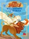 Lucia Floridi, Fabio Mancini - Bellerofonte e la Chimera. Che mito!