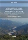 Mario Maesano - Modelli teorici delle minoranze linguistiche e il sistema di tutele delle pubbliche amministrazioni. Profili comparatistici
