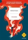 Cecilia Sala - L' incendio. Reportage su una generazione tra Iran, Ucraina e Afghanistan