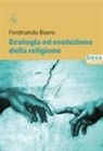Ferdinando Boero - Ecologia ed evoluzione della religione