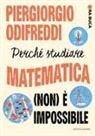 Piergiorgio Odifreddi - Perché studiare matematica (non) è impossibile. Ora buca