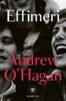 Andrew O'Hagan - Effimeri