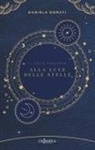 Daniela Donati - Alla luce delle stelle. Il cielo racconta