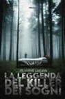 Claudio Lacava - La leggenda del killer dei sogni