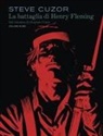 Steve Cuzor - La battaglia di Henry Fleming