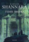 Terry Brooks - Il ciclo di Shannara: La spada di Shannara-Le pietre magiche di Shannara-La canzone di Shannara
