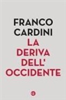 Franco Cardini - La deriva dell'Occidente