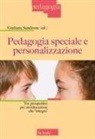 Giuliana Sandrone - Pedagogia speciale e personalizzazione. Tre prospettive per un'educazione che 'integra'