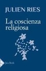 Julien Ries - La coscienza religiosa