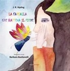 Rudyard Kipling, Barbara Bastianelli - La farfalla che batteva il piede