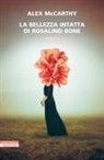 Alex McCarthy - La bellezza intatta di Rosalind Bone