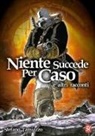 Stefano Tamiazzo - Niente succede per caso