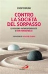 Enrico Mauro - Contro la società del sorpasso. Il pensiero antimeritocratico di don Tonino Bello