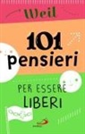 Simone Weil - 101 pensieri per essere liberi