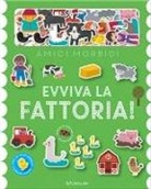 Evviva la fattoria! Amici morbidi