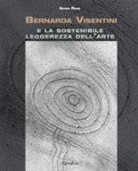 Sergio Rossi - Bernarda Visentini e la sostenibile leggerezza dell'arte