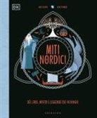 Matt Ralphs, Katie Ponder - Miti nordici. Dèi, eroi, mostri e leggende dei vichinghi