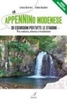 Andrea Baschieri, Lorenzo Guerrieri - Appennino modenese. 20 escursioni per tutte le stagioni. Tra natura, storia e tradizioni