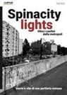 Rankis - Spinacity lights. Oltre i confini della metropoli