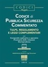 Adolfo Antonio Bonforte, Ugo Terracciano - Codice di pubblica sicurezza commentato. Tulps, regolamento e leggi complementari