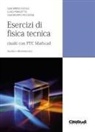 Gianpiero Evola, Luigi Marletta, Gianfilippo Piccione - Esercizi di fisica tecnica. Risolti con PTC Mathcad. Acustica e illuminotecnica
