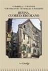 Gaetano Borrelli, Giuseppe Bottone, Nicola Buonocunto, Biagio Naviglio, Iole Nocerino - Resina, cuore di Ercolano
