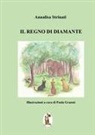 Strinati Annalisa, Paola Grannó - Il regno di diamante
