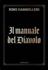 Rino Cammilleri - Il manuale del diavolo