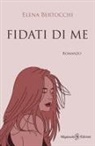 Elena Bertocchi - Fidati di me