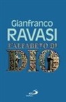 Gianfranco Ravasi - L' alfabeto di Dio