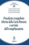 Gruppo Italiano Docenti Di Diritto Canonico - 'Praedicate evangelium': Riforma della curia romana e servizio dell'evangelizzazione
