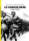 Pier Paolo Battistelli, Piero Crociani, G. Rava - Camicie nere. La milizia volontaria per la sicurezza nazionale 1935-1945
