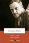 Gregorio Botta - Paul Klee. Genio e regolatezza