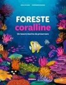 Alessandra Benigno, Emilia Fulgido - Foreste coralline