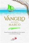 Giacomo Perego - Vangelo secondo Marco. Nuova Versione della Bibbia dai Testi Antichi