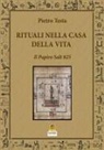 Pietro Testa - Rituali nella Casa della Vita. Il Papiro Salt 825