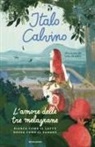 Italo Calvino, Lida Ziruffo - L'amore delle tre melagrane (Bianca come il latte rossa come il sangue)