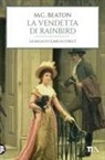 M. C. Beaton - La vendetta di Rainbird. 67 Clarges Street