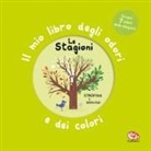 Iwi - Le stagioni. Il mio libro degli odori e dei colori