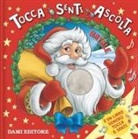 Anna Casalis, Andrea Nicolucci, Sara Storino - Natale. Tocca senti ascolta