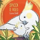 Emma Dodd - Spicca il volo