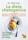 Will Cole - La dieta chetogenica con ricette senza carne e latte