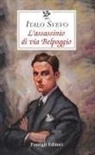 Italo Svevo - L' assassinio di via Belpoggio
