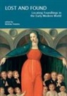 Nicholas Terpstra - Lost & found: locating foundlings in the early modern world