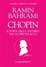 Ramin Bahrami - Chopin. Il poeta del pianoforte. La musica spiegata ai bambini