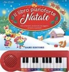 Anna Casalis, Maurizia Rubino - Il libro pianoforte di Natale. Con 8 famose canzoncine da leggere, cantare e suonare!
