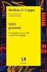 Stefano F. Cappa, Jonathan Franzen - 1255 grammi. Un viaggio nel cervello e nelle sue fragilità