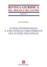 Antonio Musto - Fondo patrimoniale e unilaterale disponibilità del potere negoziale